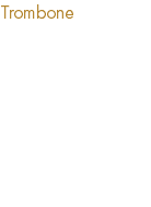 Trombone Terrie Beltran Thomas Betts Ed White Carole Mundy Jerry Snyder