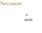 Percussion Jim McConnell Dan Seabreezeu Larry Swansonssion