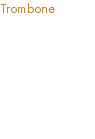 Trombone Terrie Beltran Thomas Betts Ed White Carole Mundy Jerry Snyder